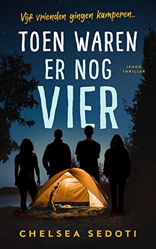 Toen waren er nog vier (Politie niet betreden)