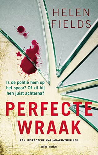 Perfecte wraak (Luc Callanach & Ava Turner, 7)