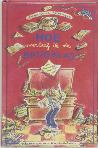 Hoe overleef ik de brugklas ? / druk 5