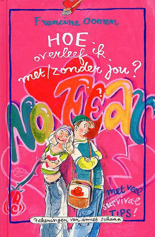 Hoe overleef ik met/zonder jou ? / druk 1