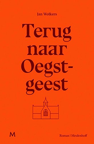 Wolkers, Jan:Terug naar Oegstgeest / druk 41