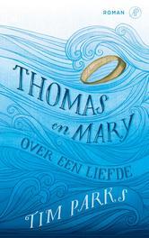 Thomas en Mary: over een liefde