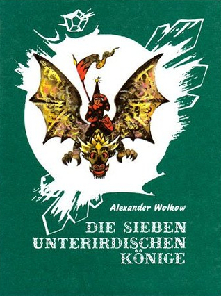Die sieben unterirdischen Könige. Ein Märchen