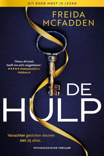 De hulp: Vanachter gesloten deuren ziet zij alles... (De hulp, 1)