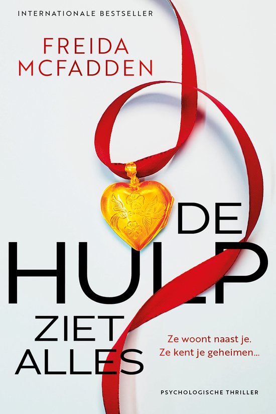 De hulp ziet alles: Ze woont naast je. Ze kent je geheimen.. (De hulp, 3)
