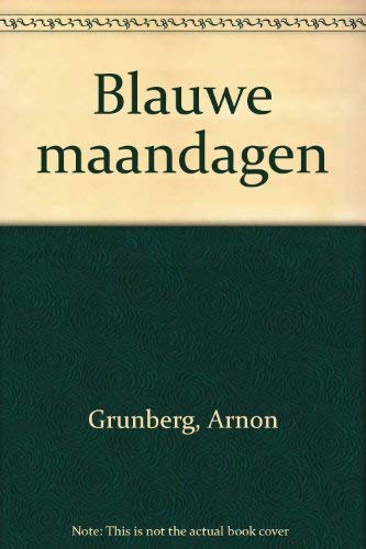 BLAUWE MAANDAGEN