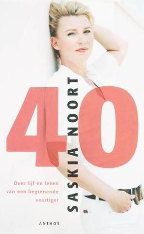 40: Over lijf en leven van een beginnende veertiger