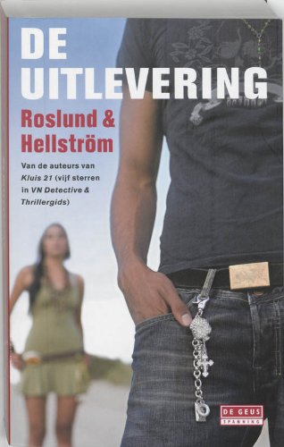 De uitlevering (De Geus Spanning)