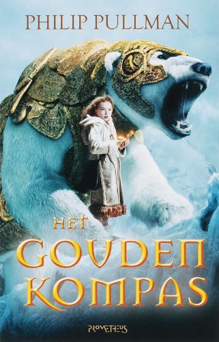Het gouden kompas (Noorderlicht-trilogie, Band 1)