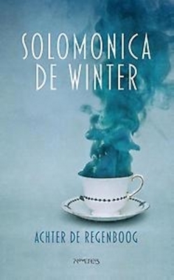 Achter de regenboog: Solomonica De Winter ; vert. Solomonica De Winter