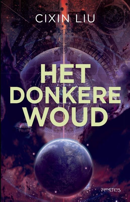 Het donkere woud (Het drielichamenprobleem, 2)