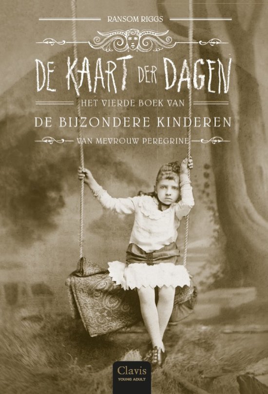 De kaart der dagen: Het vierde boek van De bijzondere kinderen van mevrouw Peregrine (De bijzondere kinderen van mevrouw Peregrine, 4)