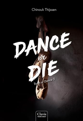 Dance or die (Truth or dance, 3)
