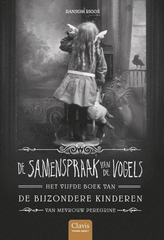 De samenspraak van de vogels (De bijzondere kinderen van mevrouw Peregrine, 5)