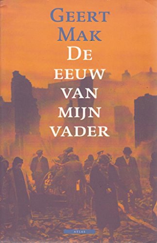 De eeuw van mijn vader