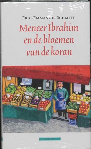 Meneer Ibrahim en de bloemen van de koran (Cyclus van het onzichtbare, 2)