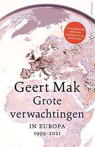 Grote verwachtingen: in Europa 1999-2021
