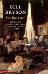 Een huis vol: een kleine geschiedenis van het dagelijks leven