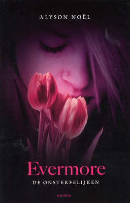 Evermore (De onsterfelijken, Band 1)