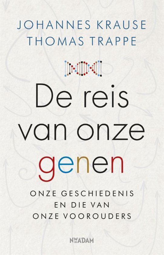 De reis van onze genen: een verhaal over ons en onze voorouders
