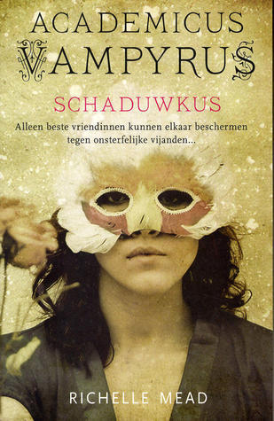 Schaduwkus (Academicus vampyrus, Band 3)