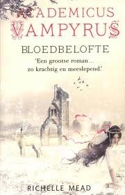 Bloedbelofte (Academicus vampyrus, Band 4)