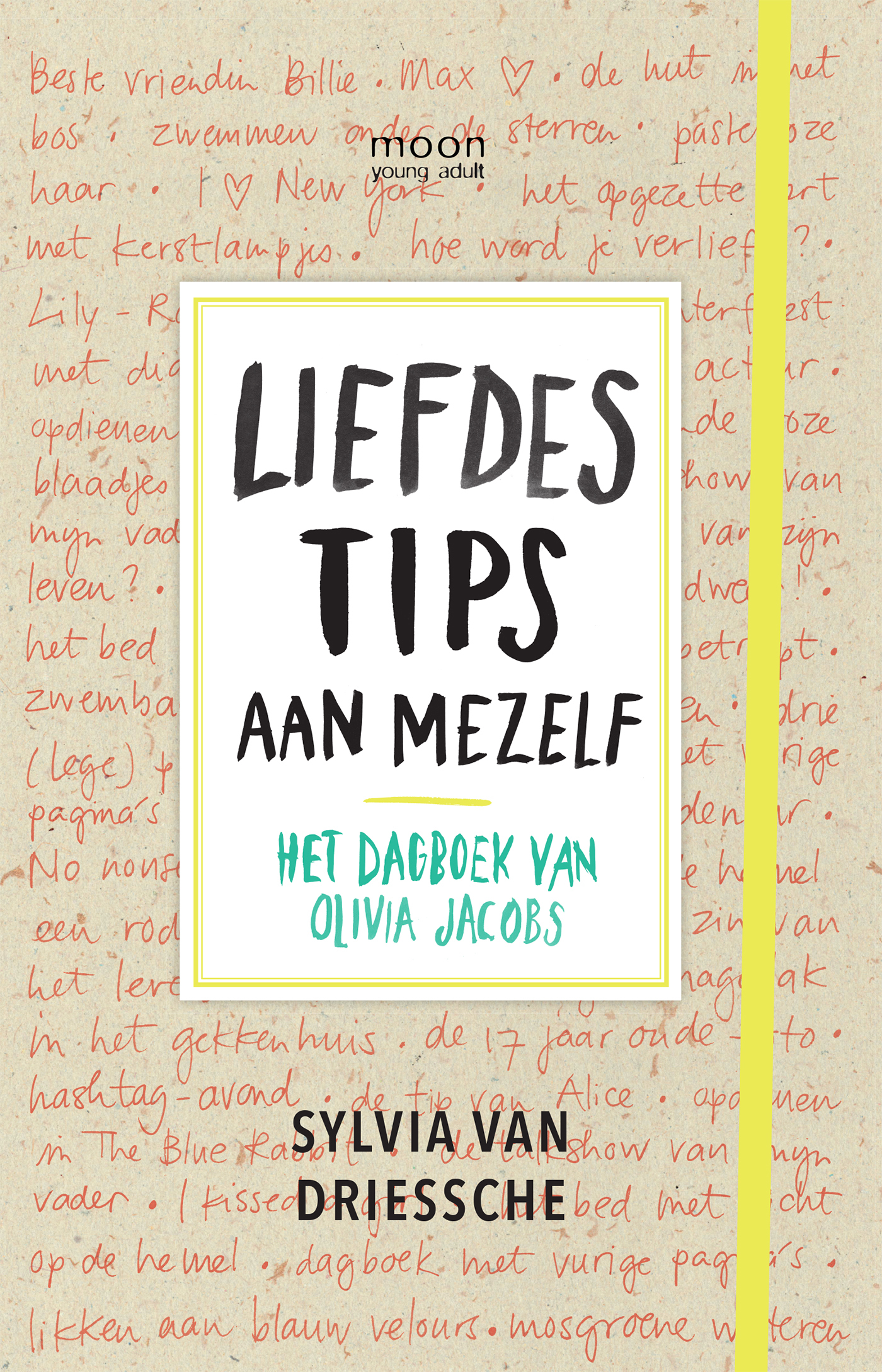 Liefdestips aan mezelf: het dagboek van Olivia Jacobs