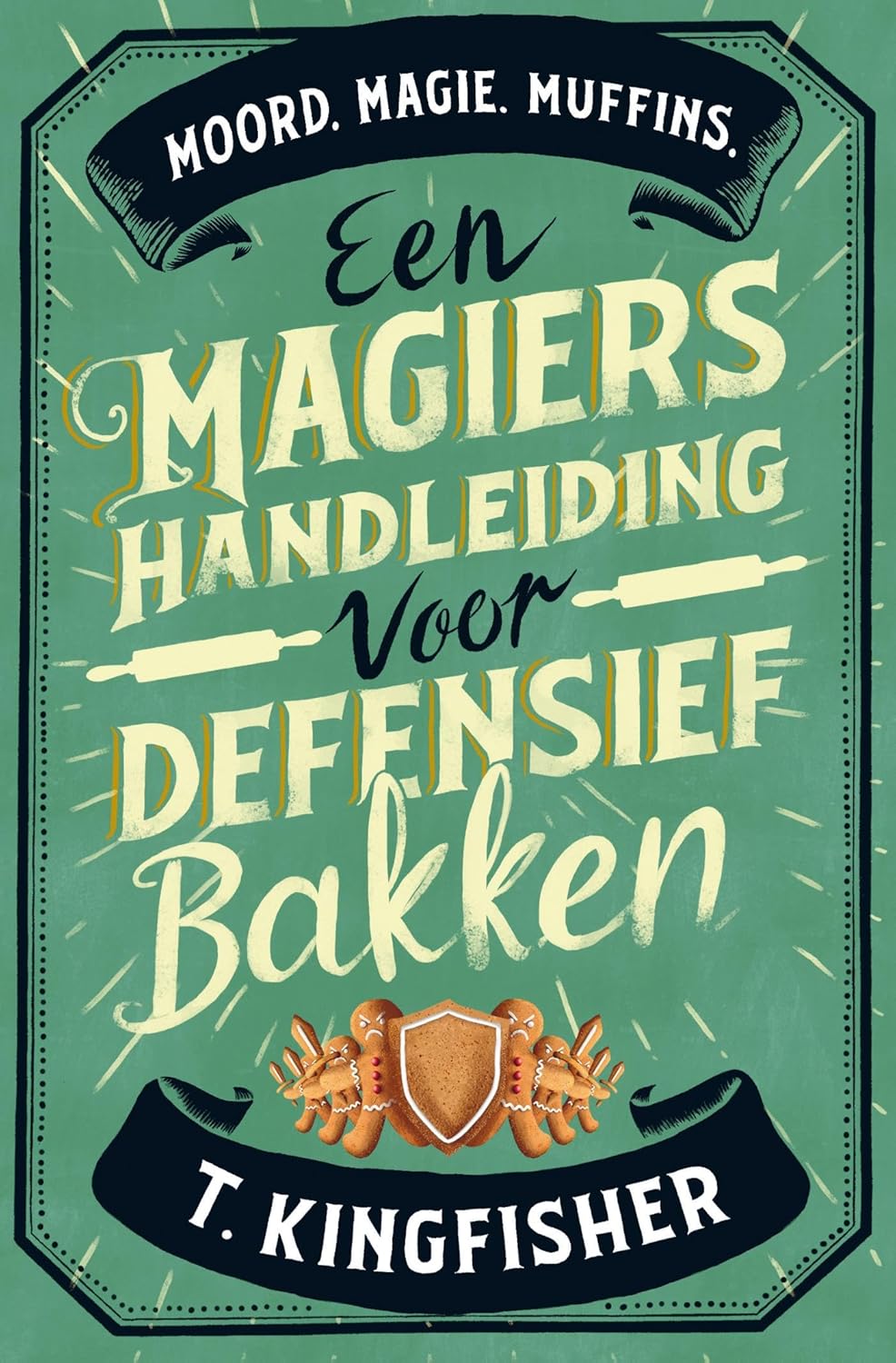 Een magiërshandleiding voor defensief bakken: Moord. Magie. Muffins.