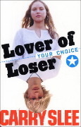 YOUR CHOICE lover of loser