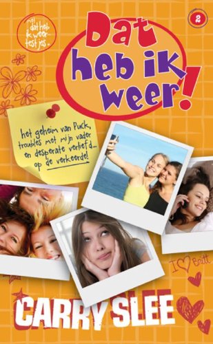 2: Het geheim van Puck, troubles met mijn vader en desperate verliefd op de verkeerde (Dat heb ik weer!)