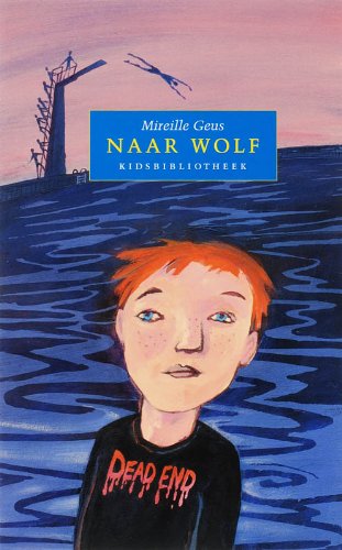Naar Wolf (Kidsbibliotheek, Band 10)