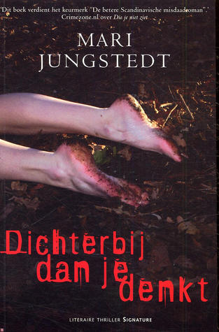 Dichterbij dan je denkt (Europese thrillers van wereldniveau)