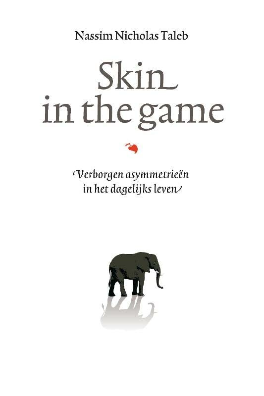 Skin in the game: verborgen asymmetrieën in het dagelijks leven (Incerto)