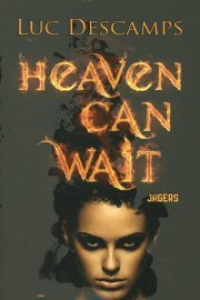 Jagers (Heaven can wait, 2)