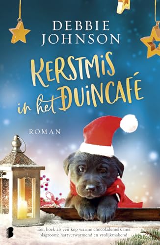 Kerstmis in het Duincafé: Een boek als een kop warme chocolademelk met slagroom: hartverwarmend en vrolijkmakend (Duincafé, 2)