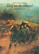 Geef me de ruimte ! (Historische trilogie, Band 1)
