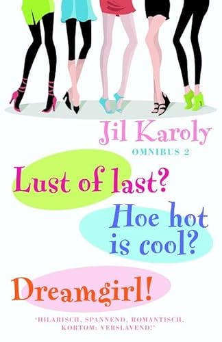 Karoly Omnibus 2: bevat de titels; Lust of last?, Hoe hot is cool?, Dreamgirl!