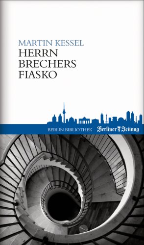 Herrn Brechers Fiasko