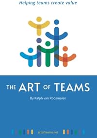 The Art of Teams: Helping Teams Create Value