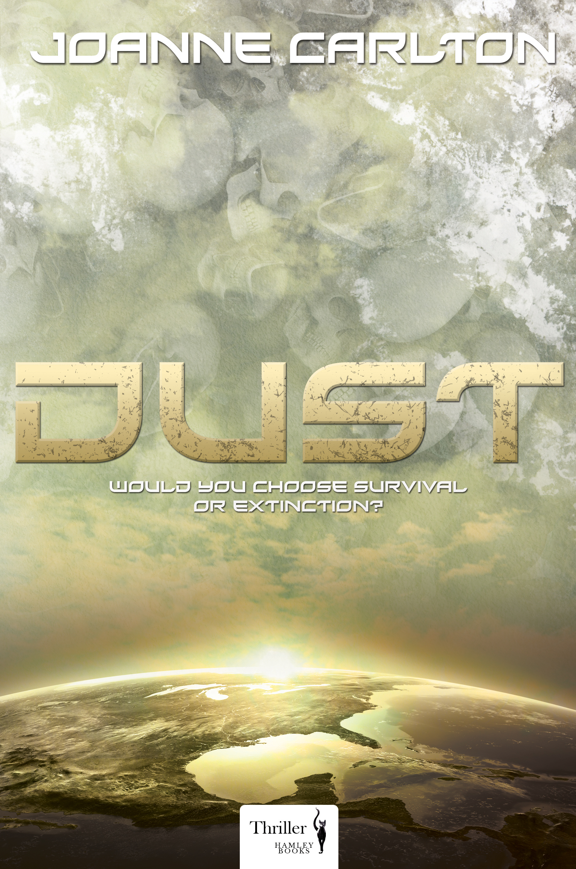 Dust: Would you choose survival or extinction?