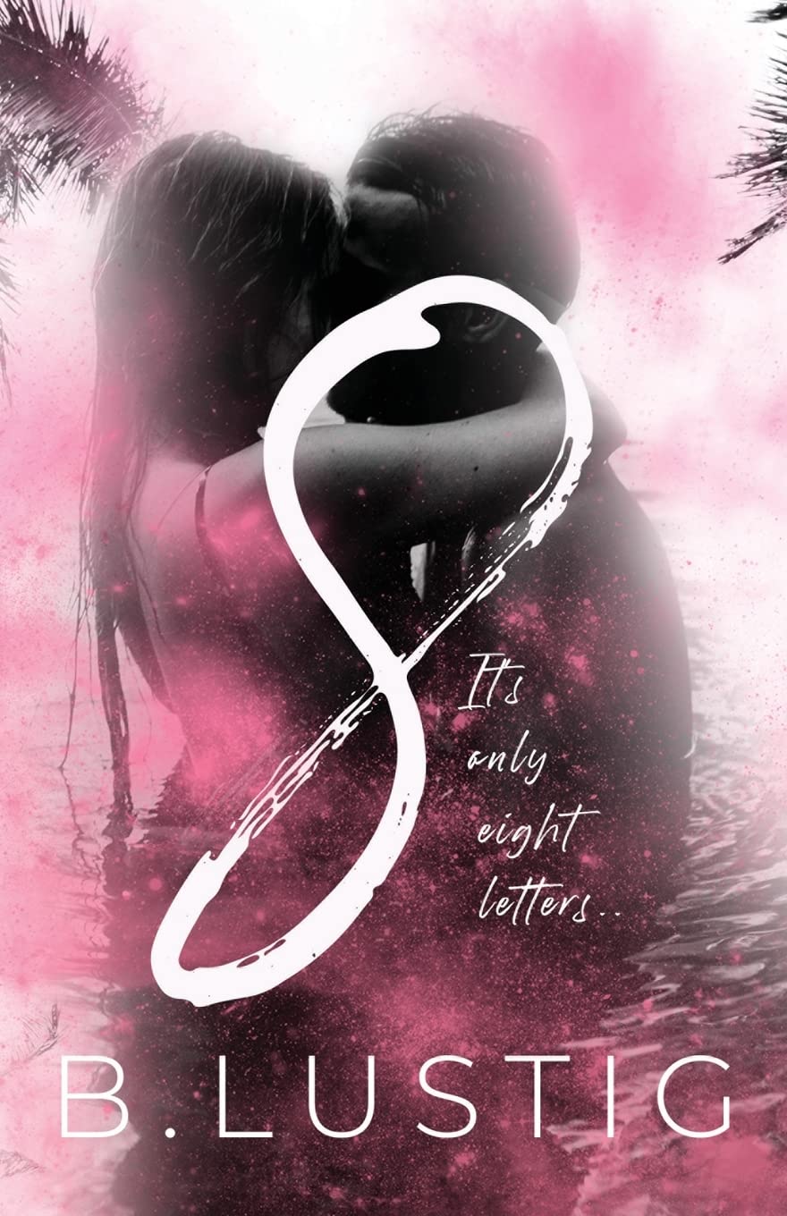 8: A Best Friends to Lovers, Second Chance Romance: it's only eight letters... (Numbers, Band 1)