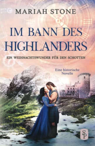 Ein Weihnachtswunder für den Schotten: Eine historische Novelle (Im Bann des Highlanders)