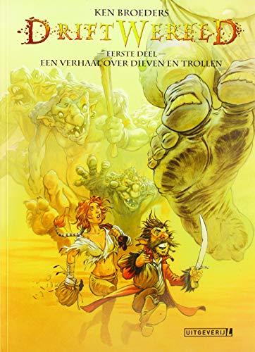 Een verhaal over dieven en trollen (Driftwereld, 1)