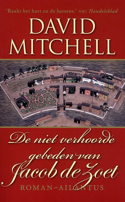 De niet verhoorde gebeden van Jacob de Zoet