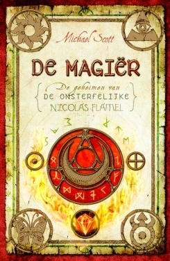 De geheimen van de onsterfelijke Nicholas Flamel 2: De Magiër (De geheimen van de onsterfelijke Nicolas Flamel, 2, Band 2)