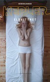 Eldvittnet (Joona Linna, Band 3)