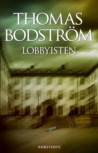 Lobbyisten (Mattias Berglund, Band 3)