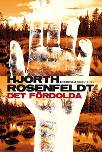 Det fördolda (Sebastian Bergman, Band 1)
