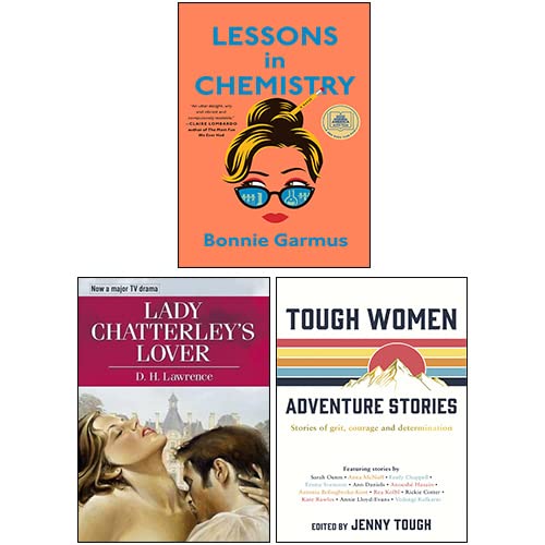 Lessons in Chemistry [Hardcover], Tough Women Adventure Stories, Lady Chatterley's Lover 3 Books Collection Set