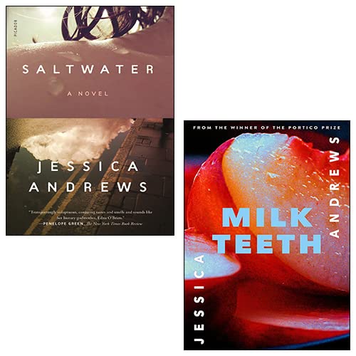 Milk Teeth [Hardcover], Saltwater 2 Books Collection Set By Jessica Andrews - Jessica Andrews